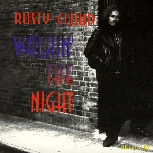 Rusty Cloud — Walking the Night
